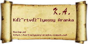 Körtvélyessy Aranka névjegykártya
